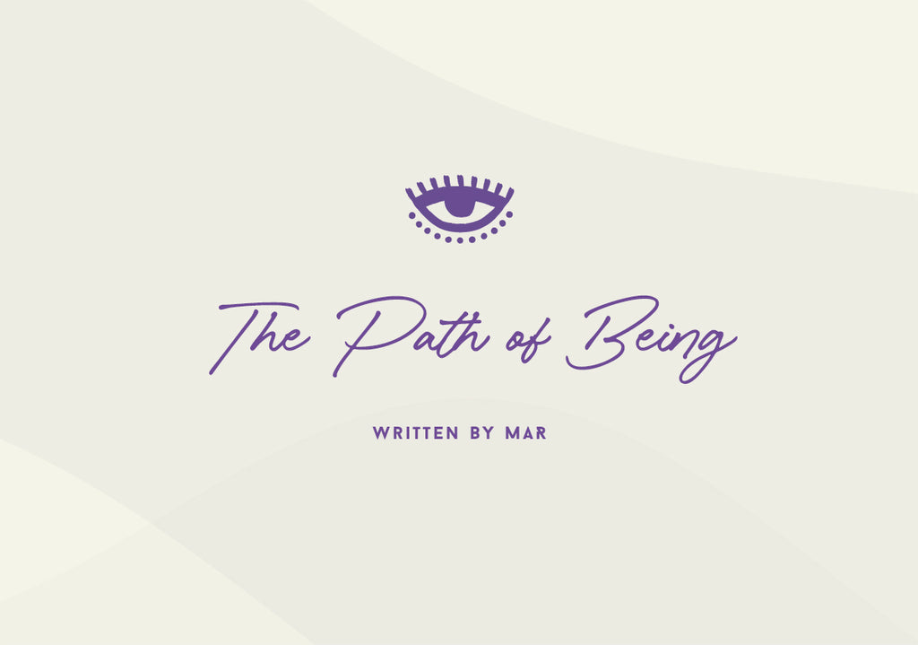 The Path of Being