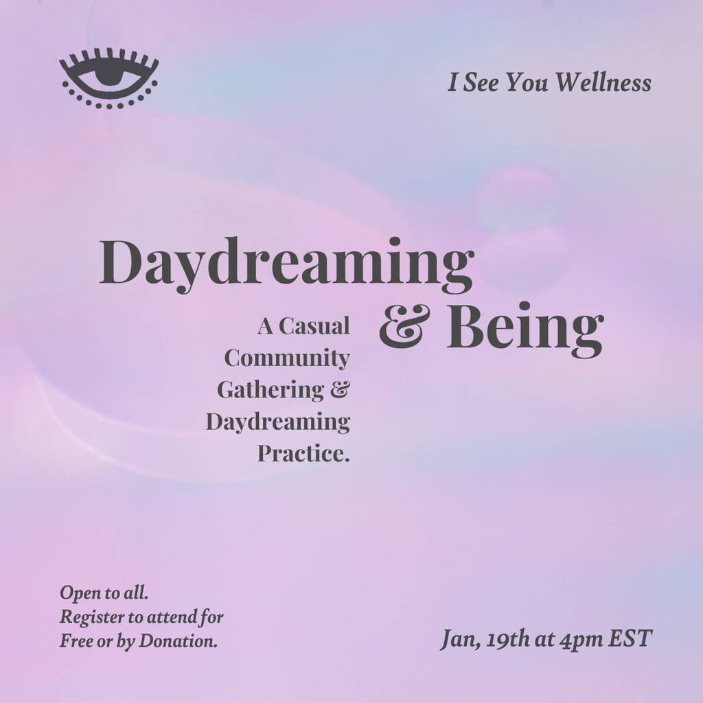 January Gathering: Daydreaming