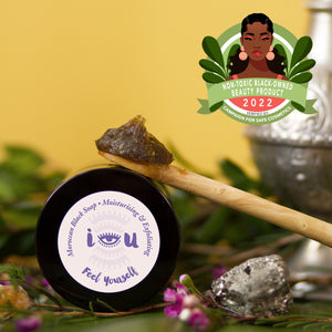 "Feel Yourself" Moroccan Black Soap